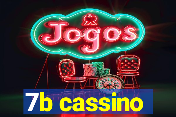 7b cassino